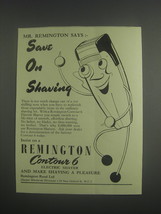 1953 Remington Contour 6 Electric Shaver Ad - Mr. Remington says: Save - $18.49