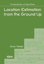 Location Estimation from the Ground Up [Paperback] Sivan Toledo - €16,83 EUR