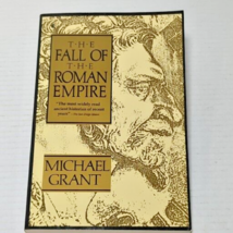 The Fall Of The Roman Empire By Michael Grant 1990 - £5.67 GBP