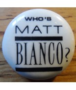 Who Is Matt Bianco? Small Metal Button 1980&#39;s U.K. Rock Band Mark Reilly... - £11.53 GBP