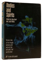 Dan Herr, Joel Wells BODIES AND SPIRITS Thirteen Tales of the Struggle B... - £70.10 GBP