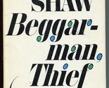 Begger-man Thief [Hardcover] Irwin Shaw - £2.37 GBP