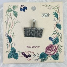 Longaberger Basket Pin back Lapel Hat Fine Pewter Retired Lindsay Claire RARE - £11.59 GBP