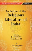 The Religious Quest of India: An Outline of the Religious Literature of India Vo - £23.57 GBP