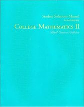 College Mathematics II Student Solutions Manual (Third Custom Edition) Paperback - £3.93 GBP