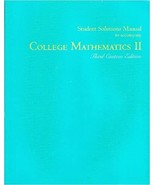 College Mathematics II Student Solutions Manual (Third Custom Edition) P... - $5.00