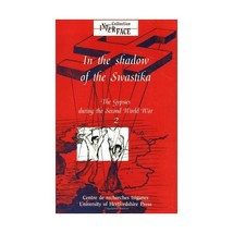 In the Shadow of the Swastika: The Gypsies During the Second World War: Vol 2 Ka - £12.29 GBP