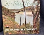The Harvester&#39;s Quartet Album Vinyl So Many Reasons Stereophonic Canaan ... - £5.36 GBP