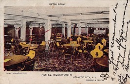 Atlantic City Nj~Hotel ISLESWORTH-DUTCH ROOM~1905 Blanchard Publ Postcard - £6.69 GBP