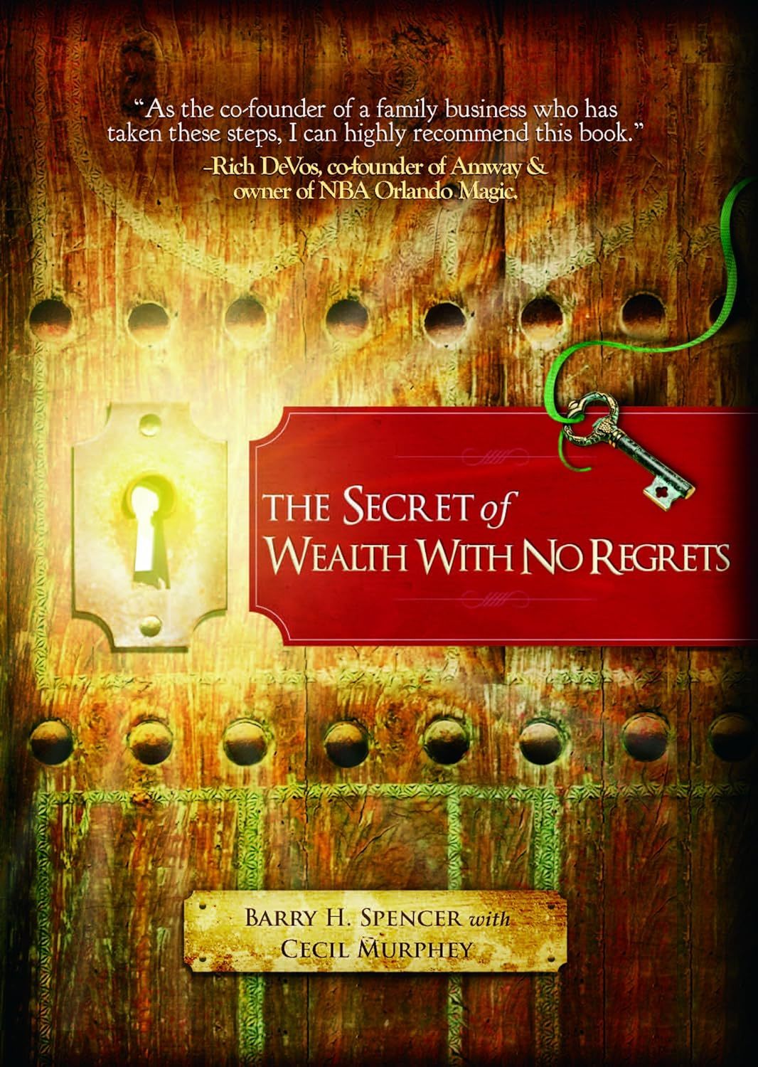 The Secret of Wealth With No Regrets Hardcover - $5.94