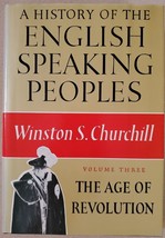 A History of the English-speaking Peoples - The Age of Revolution - £13.19 GBP