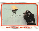 1980 Topps Star Wars ESB #33 Destroying The Probot Han Solo Harrison Ford - $0.89