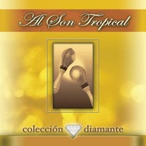 Coleccion Diamante: Al Son Tropical [Audio CD] Various Artists - £7.80 GBP