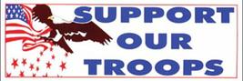 Support Our Troops Bumper Sticker - Veteran Owned Business - $4.39