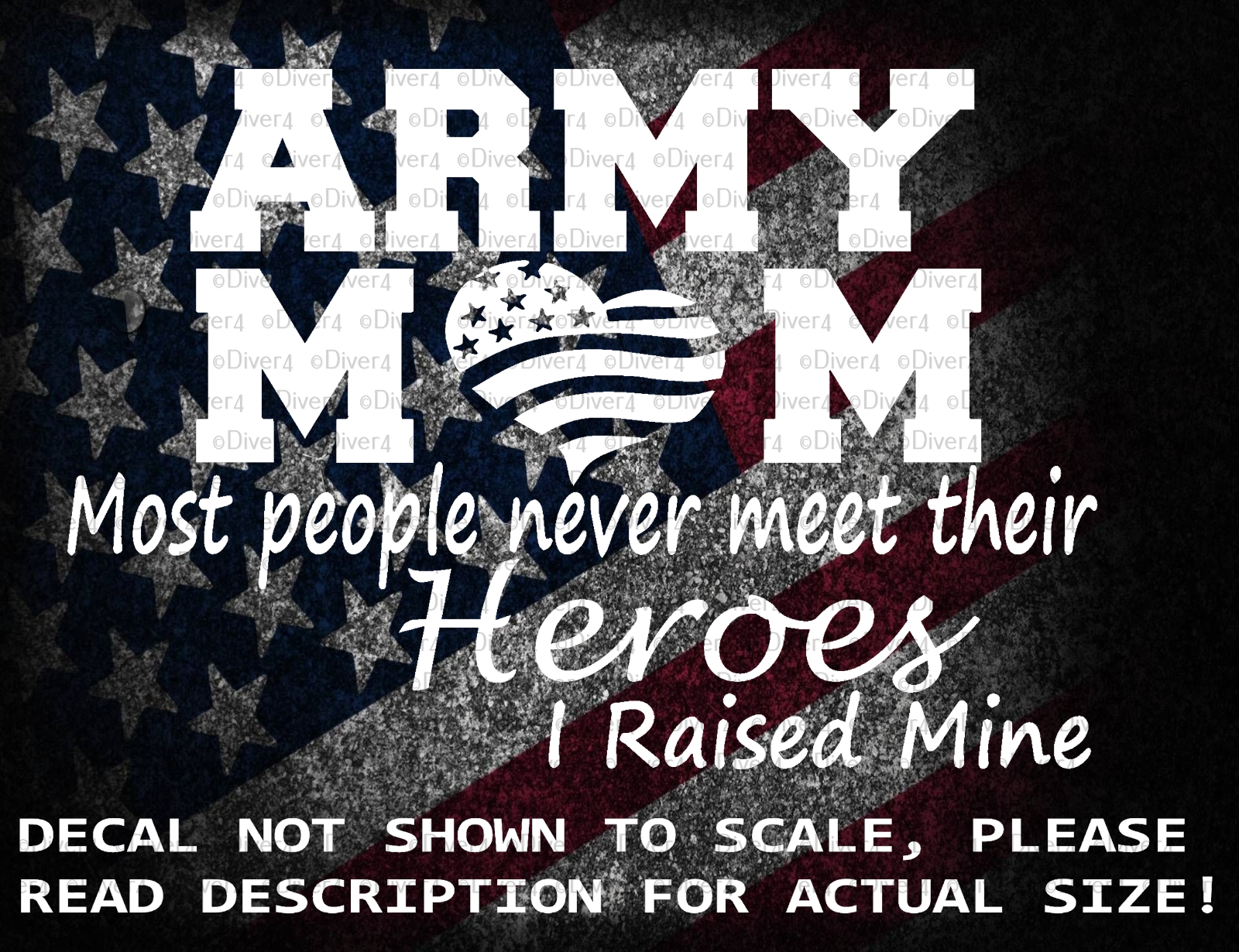 US Army Mom Most People Never Meet Their Heroes I Raised Mine US Made - $6.23+