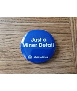 Vintage Mellon Bank Penn State Football &quot;Just a Miner Detail&quot; 2.25&#39;&#39; But... - $5.19 CAD
