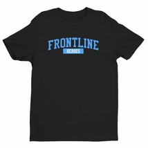 Frontline Heroes Unisex Handmande Quality T-Shirt Gift Item Idea. - £24.51 GBP