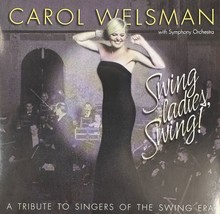 Carol Welsman - Swing Ladies, Swing! (CD 1998 ) Vocal Jazz - Near MINT - $8.31