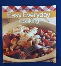 Better Homes and Gardens Cooking Ser.: Easy Everyday Cooking by Better Homes and - £4.70 GBP