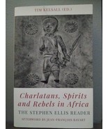 Charlatans, Spirits and Rebels in Africa: The Stephen Ellis Reader by Ti... - $40.60 CAD