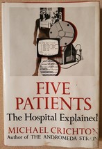 Five Patients: The Hospital Explained - £3.53 GBP