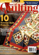 Love of Quilting Magazine May/June 2016 Featuring 3 Quilts from Tv Glorious - $7.69