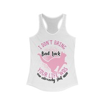 cat I don&#39;t bring bad luck funny quote Women&#39;s Ideal Racerback Tank - £14.40 GBP+