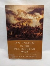 An Ensign In The Peninsula War The Letters Of John Aitchison Book - $6.93