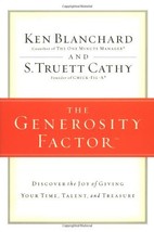 The Generosity Factor: Discover the Joy of Giving Your Time, Talent, and Treasur - £14.74 GBP