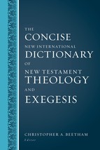 The Concise New International Dictionary of New Testament Theology and Exegesis  - £37.07 GBP