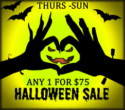 THURS - SUN  HALLOWEEN FLASH SALE! PICK ANY 1 FOR $75  BEST OFFERS DISCOUNT - £44.16 GBP