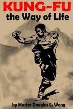 Kung Fu My Way of Life Book Douglas Wong chinese martial arts instructional - £11.59 GBP