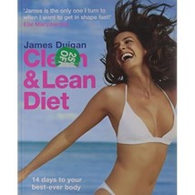 The Clean &amp; Lean Diet James Duigan with foreword by Elle Macpherson - £8.22 GBP