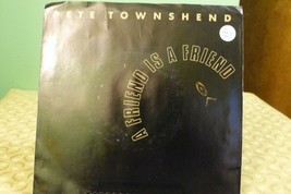 Pete Townshend - A Friend Is A Friend / Man Machines - Atlantic Promo 7&quot;... - £6.19 GBP