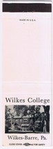 Matchbook Cover Wilkes College Wilkes Barre Pennsylvania - $2.88
