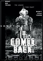 Stephen King&#39;s It Chapter Two Sometimes IT Comes Back Refrigerator Magnet UNUSED - £3.14 GBP