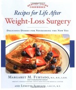 Recipes for Life After Weight-loss Surgery: Delicious Dishes for Nourish... - $13.18