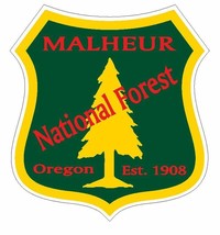 Malheur National Forest Sticker R3269 Oregon YOU CHOOSE SIZE - $1.45+