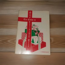 J Vernon McGee: The Cross Is God&#39;s Christmas Tree (1980, Pamphlet) VERY ... - €8,63 EUR