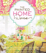 The Painted Home by Dena by Dena Designs and John Ellis NEW BOOK - £11.83 GBP