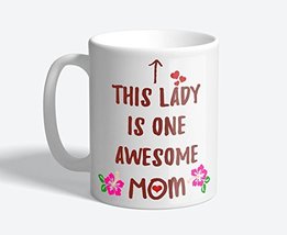 This Lady is one Awesome Mom - Best Gift For Mom - Funny Coffee Mug - Mom Gifts - £9.63 GBP
