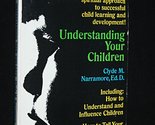 Understanding Your Children Including: How to Understand and Influence C... - £2.37 GBP