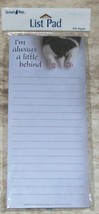 LEANIN TREE I&#39;m Always A Little Behind #61781~Magnetic List Pad~60 Sheets~ - £6.94 GBP