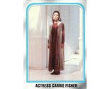 1980 Topps Star Wars #225 Actress Carrie Fisher Princess Leia Organa Sen... - $0.89