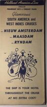 HOLLAND AMERICA LINE  S. America &amp; West Indies 16-page fold-open brochur... - $14.84