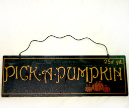 Pick a Pumpkin Tin Decorative Fall Sign - £6.21 GBP