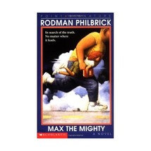 Max the Mighty: In Search of the Truth No Matter Where It Leads Rod Philbrick - $9.00