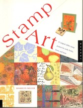 Stamp Art 15 Rubber Stamp Projects for Cards, Books, Boxes and More 1999 - £7.68 GBP