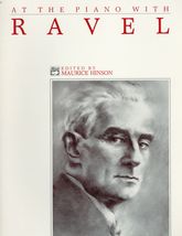At the Piano with Ravel, edited by Maurice Hinson - £9.44 GBP