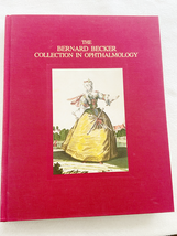 (Signed) 1996 HC The Bernard Becker Collection in Ophthalmology: An Anno... - £18.91 GBP